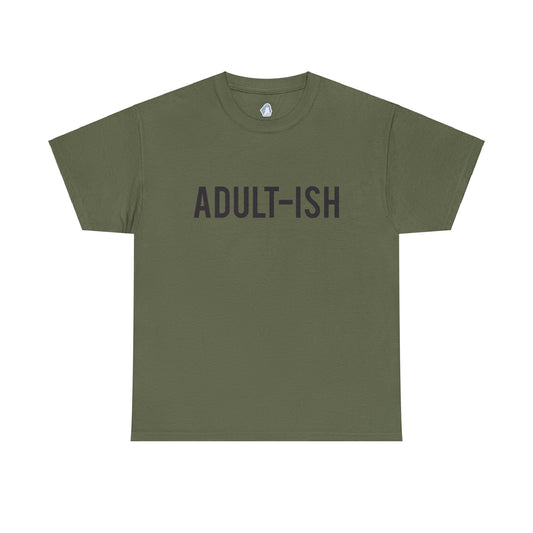 Adult-ish - TEE